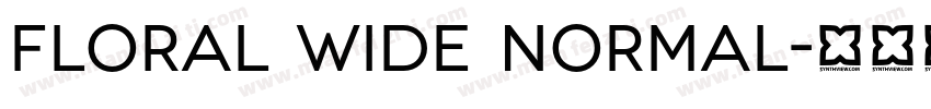 Floral Wide Normal字体转换